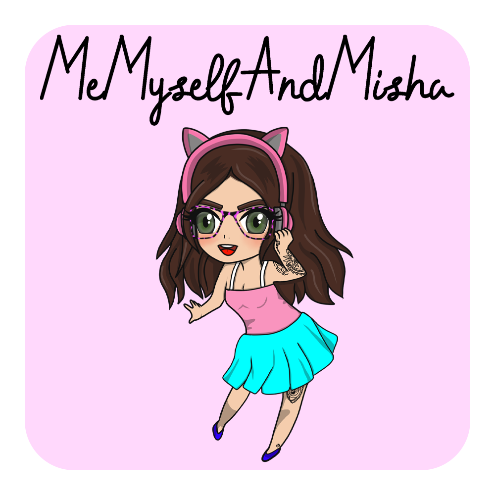 MeMyselfAndMisha