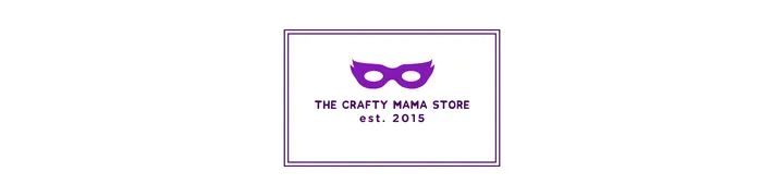 The Crafty Mama Store