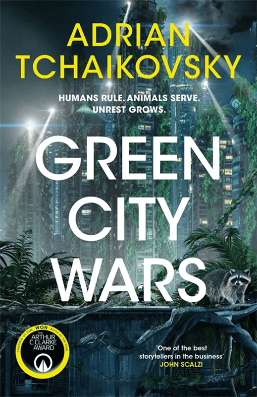 Cover of Green City Wars by Adrian Tchaikovsky - skyscrapers overgrown with vegetation at night and there's a raccoon